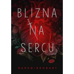 BLIZNA NA SERCU