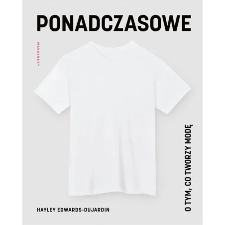 PONADCZASOWE. O TYM, CO TWORZY MODĘ