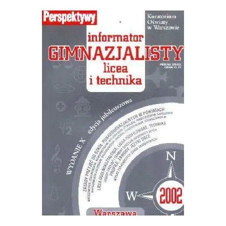 PERSPEKTYWA - INFORMATOR GIMNAZJALISTY LICEA I TECHNIKA - Perspektywa 