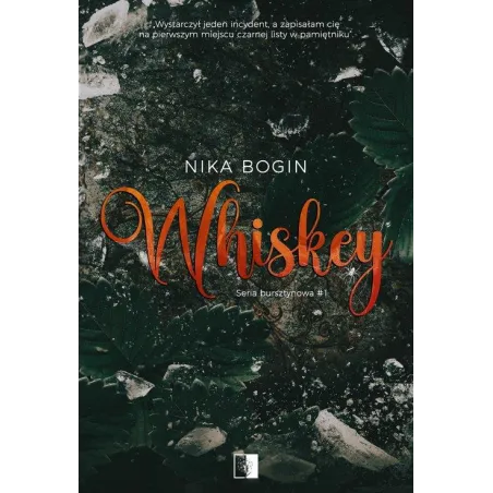 WHISKEY. SERIA BURSZTYNOWA 1