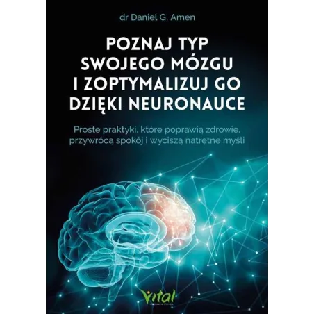 POZNAJ TYP SWOJEGO MÓZGU I ZOPTYMALIZUJ GO DZIĘKI NEURONAUCE