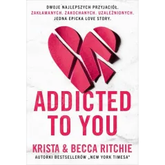 ADDICTED TO YOU