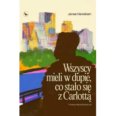WSZYSCY MIELI W DUPIE, CO STAŁO SIĘ Z CARLOTTĄ
