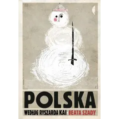 POLSKA WEDŁUG RYSZARDA KAI