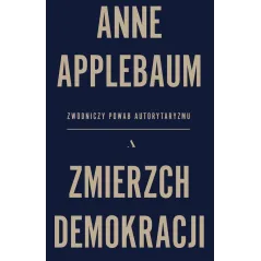 ZMIERZCH DEMOKRACJI