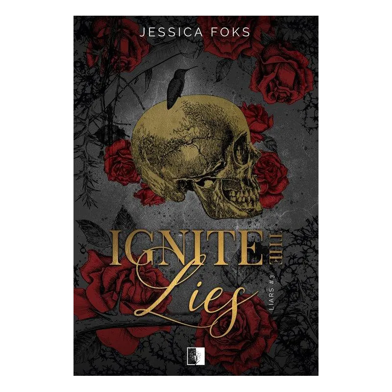 IGNITE THE LIES. LIARS 3