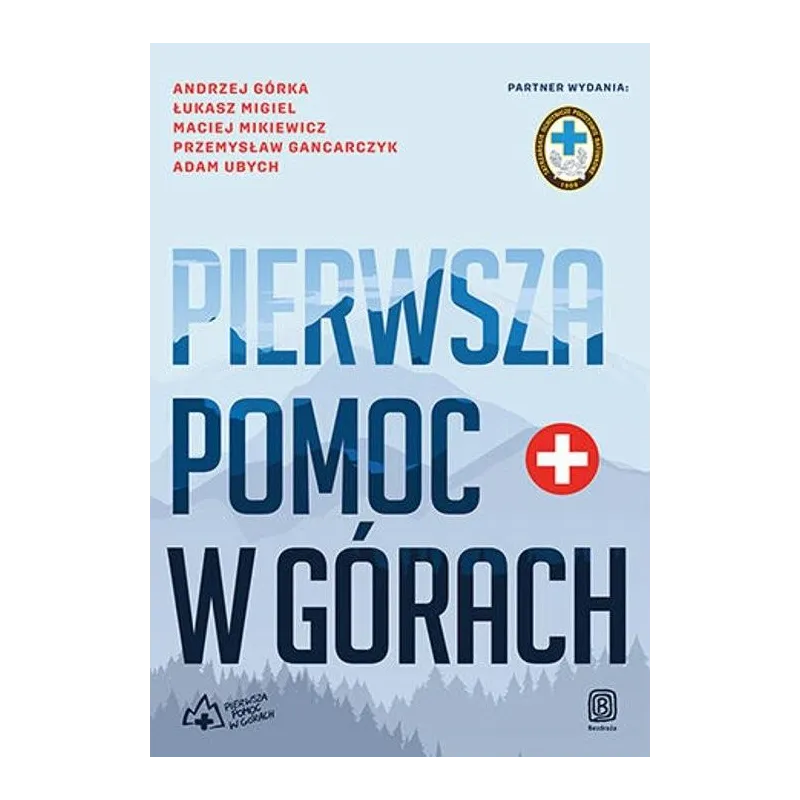 PIERWSZA POMOC W GÓRACH