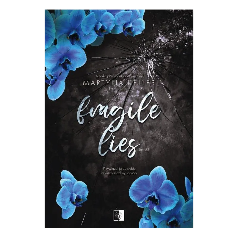 FRAGILE LIES. LIES 2