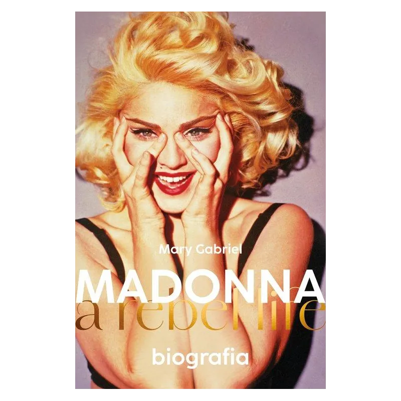 MADONNA. A REBEL LIFE. BIOGRAFIA