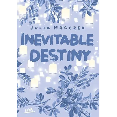 INEVITABLE DESTINY