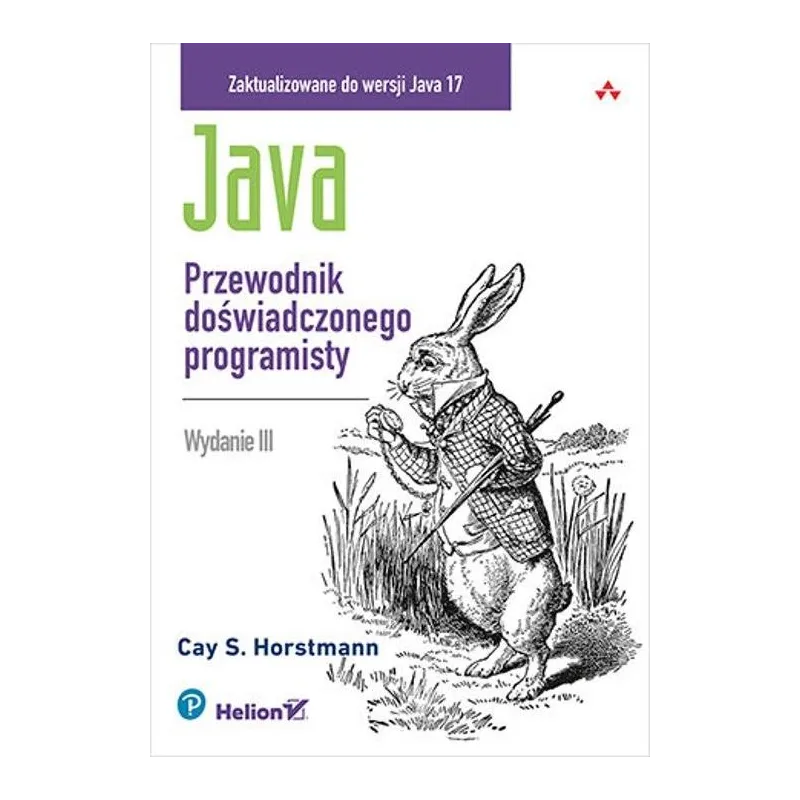 JAVA. PRZEWODNIK DOŚWIADCZONEGO PROGRAMISTY