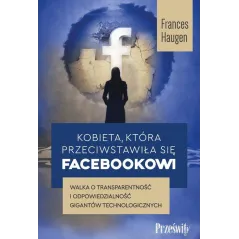KOBIETA, KTÓRA PRZECIWSTAWIŁA SIĘ FACEBOOKOWI