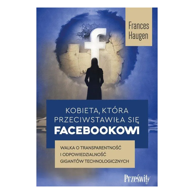 KOBIETA, KTÓRA PRZECIWSTAWIŁA SIĘ FACEBOOKOWI