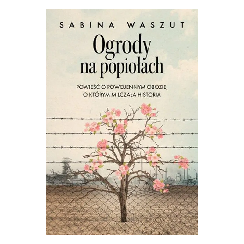 OGRODY NA POPIOŁACH