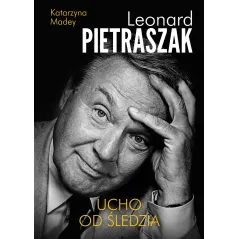 UCHO OD ŚLEDZIA Leonard Pietraszak, Katarzyna Madey - Muza