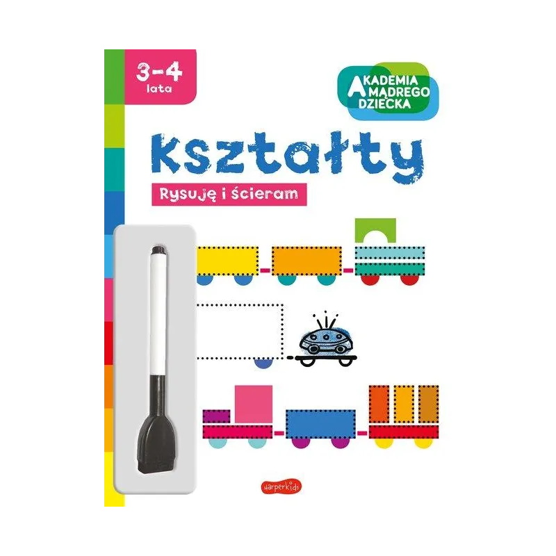 KSZTAŁTY. RYSUJĘ I ŚCIERAM. AKADEMIA MĄDREGO DZIECKA 3-4 LATA