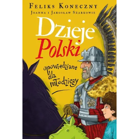 DZIEJE POLSKI OPOWIEDZIANE DLA MŁODZIEŻY