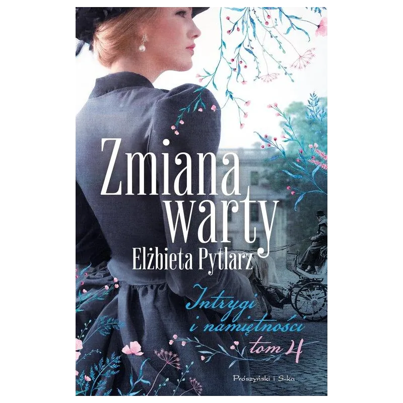 ZMIANA WARTY. INTRYGI I NAMIĘTNOŚCI 4