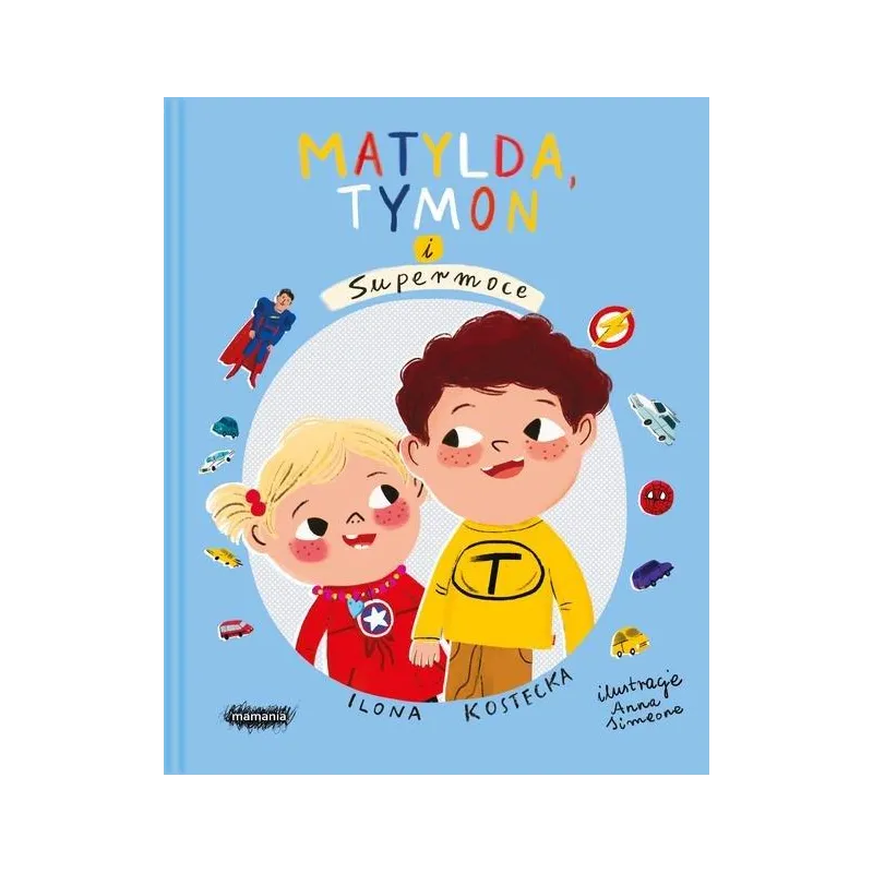 MATYLDA, TYMON I SUPERMOCE