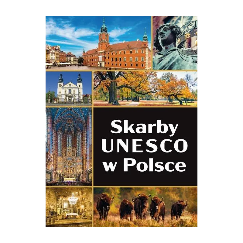 SKARBY UNESCO W POLSCE