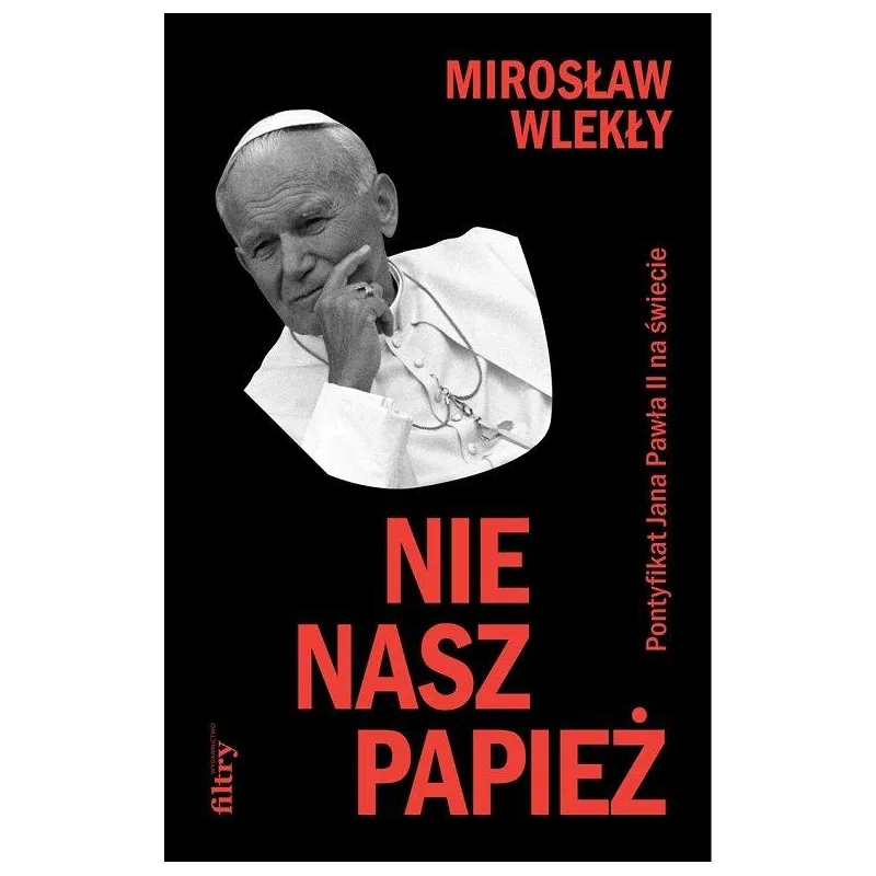 NIE NASZ PAPIEŻ