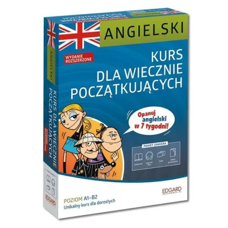 ANGIELSKI. KURS DLA WIECZNIE POCZĄTKUJĄCYCH A1-B2