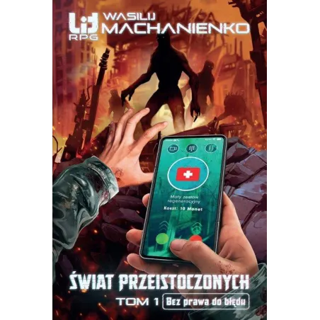 Bez Prawa Do Błędu. Świat Przeistoczonych 1