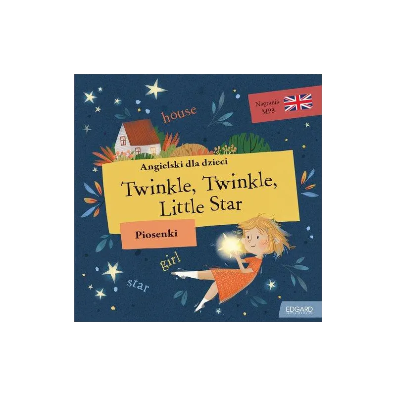 ANGIELSKI DLA DZIECI. PIOSENK.I TWINKLE, TWINKLE, LITTLE STAR