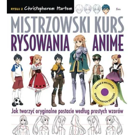 MISTRZOWSKI KURS RYSOWANIA ANIME
