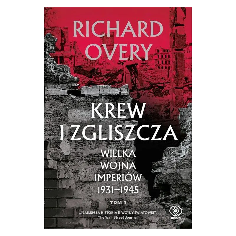 KREW I ZGLISZCZA. WIELKA WOJNA IMPERIÓW 1931-1945 1