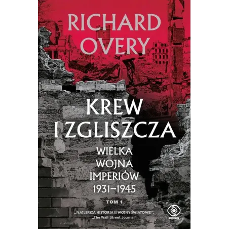 KREW I ZGLISZCZA. WIELKA WOJNA IMPERIÓW 1931-1945 1
