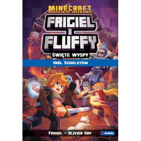 Minecraft. Frigiel I Fluffy Święte Wyspy. Król Szkieletów Minecraft. Frigiel I Fluffy Święte Wyspy. Król Szkieletów