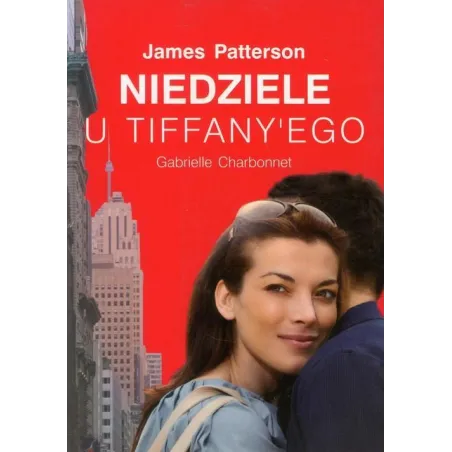 NIEDZIELE U TIFFANYEGO James Patterson, Gabrielle Charbonnet
