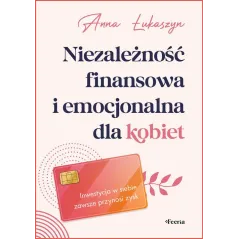 NIEZALEŻNOŚĆ FINANSOWA I EMOCJONALNA DLA KOBIET