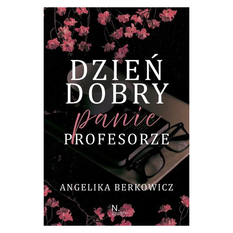 DZIEŃ DOBRY, PANIE PROFESORZE