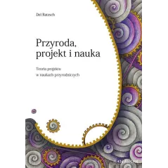 PRZYRODA, PROJEKT I NAUKA