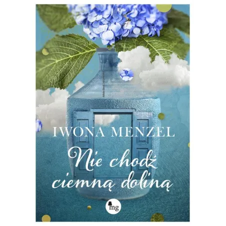 NIE CHODŹ CIEMNĄ DOLINĄ
