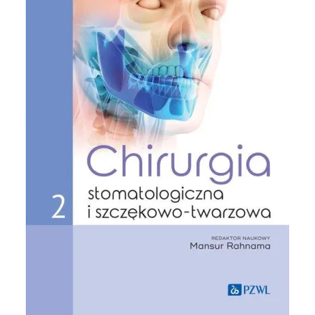 Chirurgia Stomatologiczna I Szczękowo-Twarzowa 2