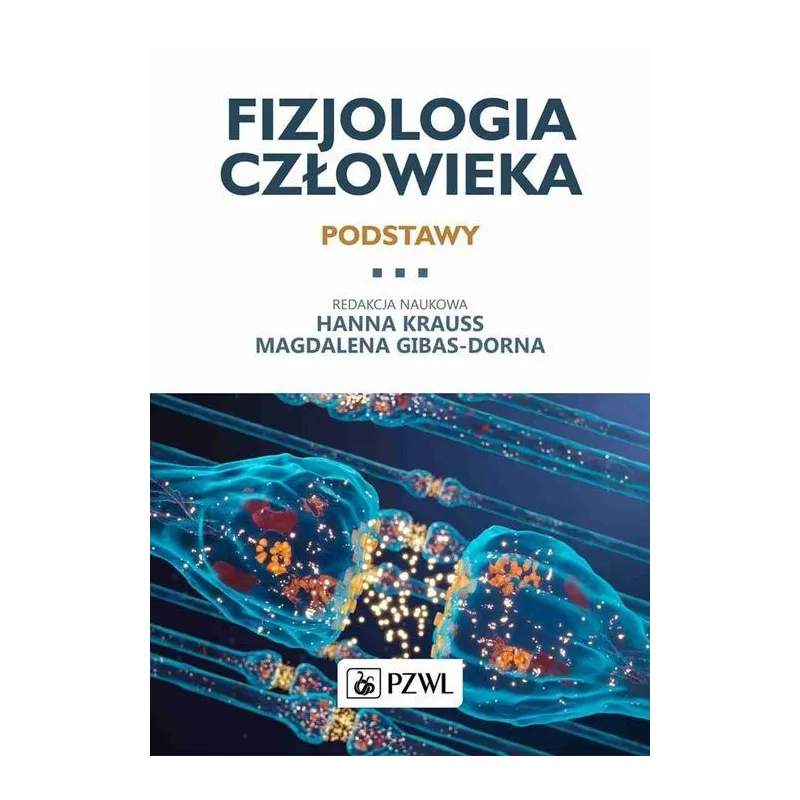 FIZJOLOGIA CZŁOWIEKA. PODSTAWY