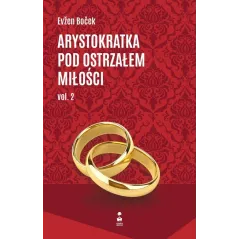 ARYSTOKRATKA POD OSTRZAŁEM MIŁOŚCI 2