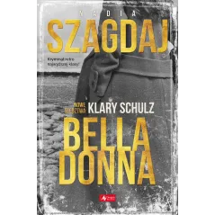 BELLA DONNA. NOWE ŚLEDZTWA KLARY SCHULZ - Dragon