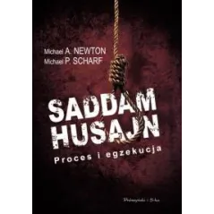 SADDAM HUSAJN PROCES I EGZEKUCJA
