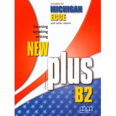 NEW PLUS B2 MICHIGAN ECCE. PODRĘCZNIK. JĘZYK ANGIELSKI. E. Moutsou, S. Parker - MM Publications