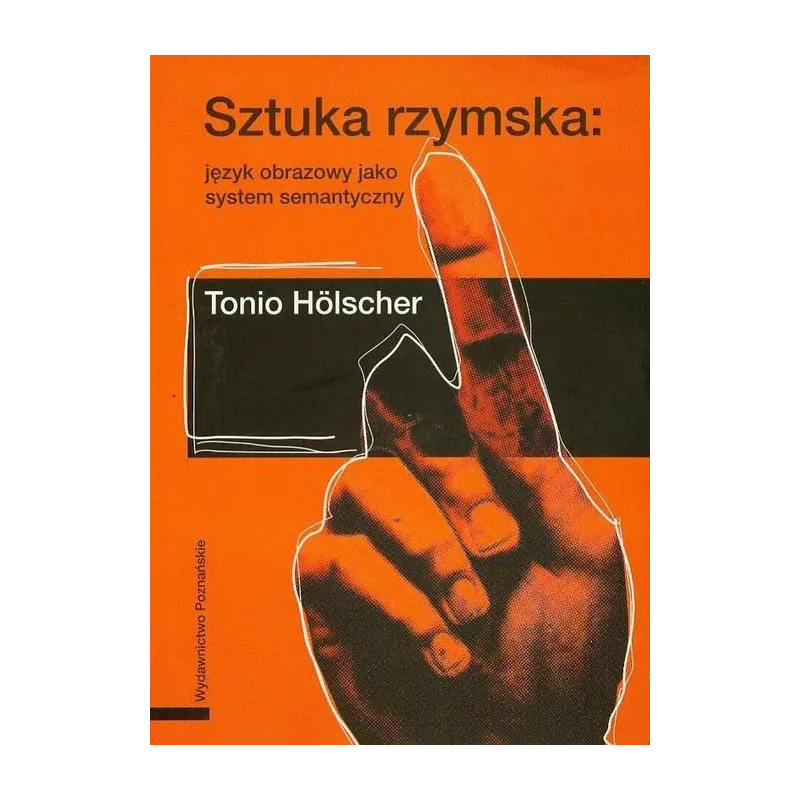 SZTUKA RZYMSKA: JĘZYK OBRAZOWY JAKO SYSTEM SEMANTYCZNY