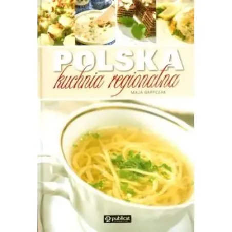POLSKA KUCHNIA REGIONALNA