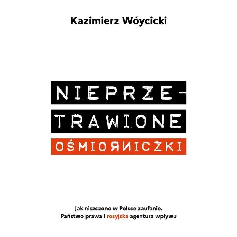 NIEPRZETRAWIONE OŚMIORNICZKI