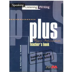 PLUS UPPER-INTERMEDIATE. KSIĄŻKA NAUCZYCIELA. E. Moutsou, S. Parker