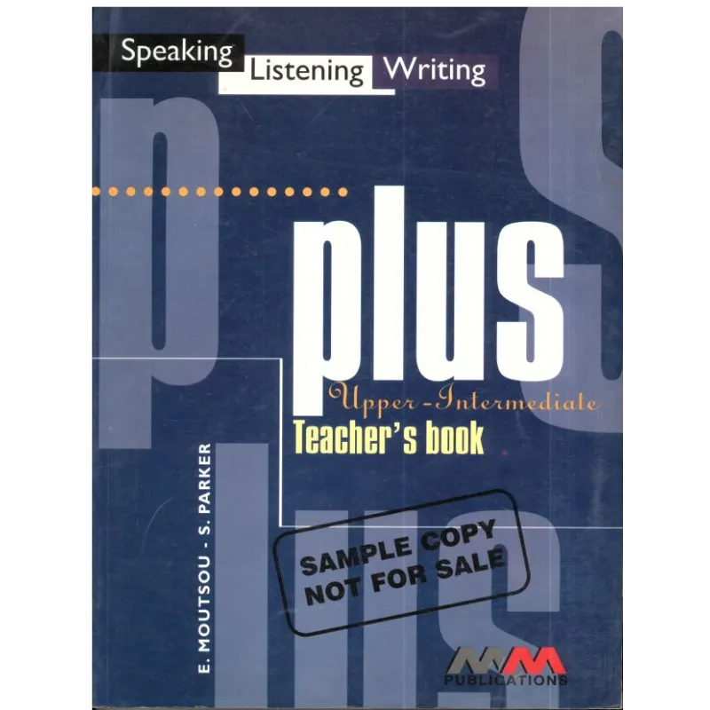 PLUS UPPER-INTERMEDIATE. KSIĄŻKA NAUCZYCIELA. E. Moutsou, S. Parker