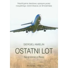 OSTATNI LOT. SPOJRZENIE Z ROSJI