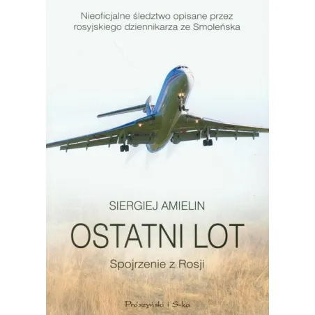 OSTATNI LOT. SPOJRZENIE Z ROSJI